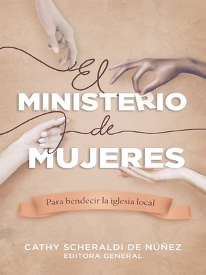 cover image of El ministerio de mujeres: Para bendecir la iglesia local